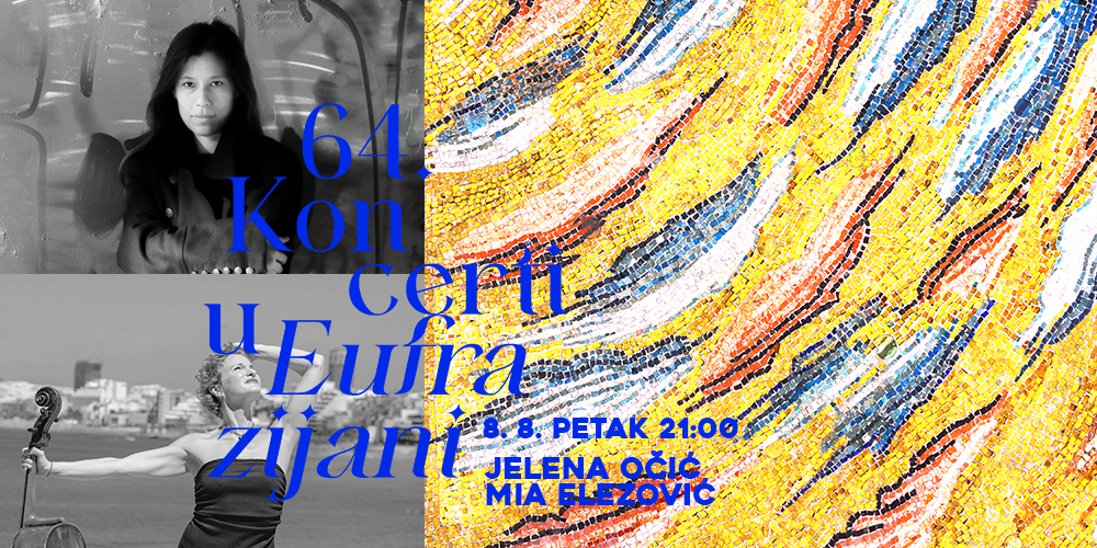 JELENA OČIĆ (violončelo / cello) MIA ELEZOVIĆ (klavir / piano)